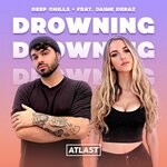 cover: Jaime Deraz|Deep Chills - Drowning