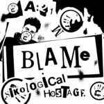 cover: Blame - A21 / Sykologikal Hostage