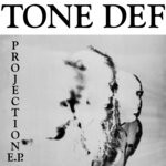 cover: Tone Def - Projection EP