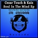 cover: Cezar Touch|Kaiz - Soul In The Mind EP