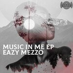 cover: Eazy Mezzo - Music In Me EP