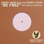 cover: Harry Hard|Marie Louise - Be Free (The Complete Remixes)