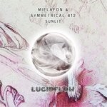 cover: Mielafon|Symmetrical 812 - Sunlit