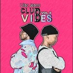 cover: Lilac Jeans - Club Vibes, Vol 8