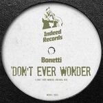 cover: Bonetti - Don't Ever Wonder