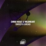 cover: Chris Maze|Wildheart - Smooth Bread