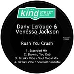 cover: DANY LEROUGE|Venessa Jackson - Rush You Crush