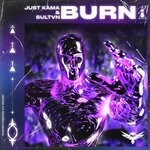 cover: Just Kama|Sultvn - Burn