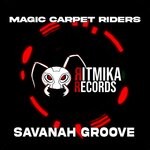 cover: Magic Carpet Riders - Savanah Groove