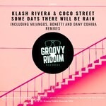 cover: Coco Street|Klash Rivera - Some Days There Will Be Rain