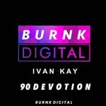 cover: Ivan Kay - 90 Devotion