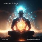 cover: M Dibby Love - Greater Things