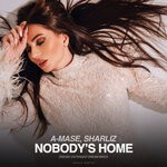 cover: Sharliz|A-mase - Nobody's Home