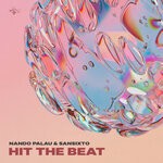 cover: Nando Palau|Sansixto - Hit The Beat