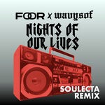 cover: Foor|Wavysof - Nights Of Our Lives (Soulecta Remix)