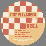 cover: Ozka - Tiny Pleasures - Part 1