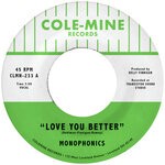 cover: Monophonics - Love You Better / The Shape Of My Teardrops