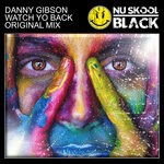 cover: Danny Gibson - Watch Yo Back