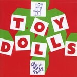 cover: Toy Dolls - Dig That Groove Baby