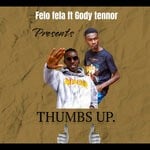 cover: Felo Fela|Gody Tennor - Thumbs Up