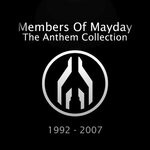 cover: Members Of Mayday - The Complete Anthem Collection (1992 - 2007)