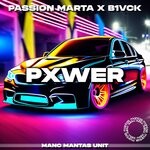 cover: B1vck|Passion Marta - PXWER