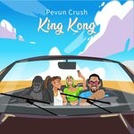 cover: Pevun Crush - King Kong