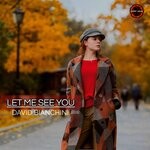 cover: David Bianchini - Let Me See You