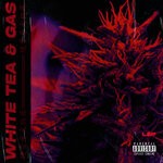 cover: L$p - White Tea & Gas