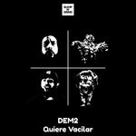 cover: Dem2 - Quiere Vacilar