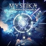 cover: Mystika - Hyperspace Tunnels