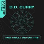 cover: D.d. Curry - How I Roll/You Got This