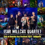 cover: Glecio Nascimento|Erik Escobar|Wagner Barbosa|Igor Willcox - Live At Bansko Jazz Festival 2022 - Bulgaria (Live)