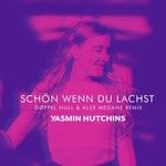 cover: Yasmin Hutchins - Schon, Wenn Du Lachst (Doppel Null & Alex Megane Remix)