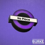 cover: Burke - No Place