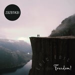 cover: Zazenkai - Freedom! (Epic Edit)