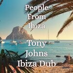 cover: Tony Johns Dj Versions - People From Ibiza