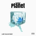 cover: Lee Sanchez - Another Planet