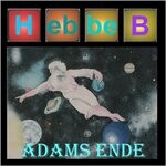 cover: Hebbe B - Adams Ende