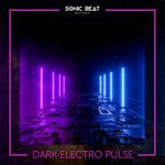 cover: Brandon J. Hale|Sonic Beat - Dark Electro Pulse