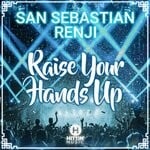 cover: Renji (nl)|San Sebastian - Raise Your Hands Up