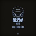 cover: Kuna Maze - Don't Drop Dead