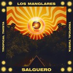 cover: Salguero - Los Manglares