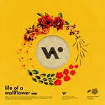 cover: Whethan - Life Of A Wallflower, Vol 1 (Explicit)