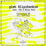 cover: gleb filipchenkow - Felicidade EP