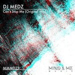 cover: Dj Medz - Can't Stop Me