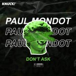 cover: Paul Mondot - Don't Ask