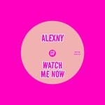 cover: Alexny - Watch Me Now