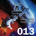 cover: Galactic Noise - Planet Funk