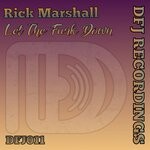 cover: Rick Marshall - Let The Funk Down